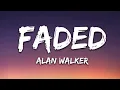 Lagu Alan Walker - Faded (Lyrics)