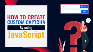 How to create a custom captcha JavaScript Captcha