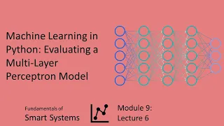 Machine Learning in Python Evaluating a Multi-Layer Perceptron Model