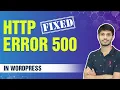 Fix HTTP Error 500 Currently Unable To Handle This Request Error 500 In WordPress