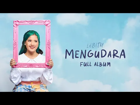 Download MP3 Idgitaf - Mengudara (Full Album)