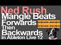 Download Lagu Ableton Live Tutorial - Mangle Beats Forwards and Backwards = Ned Rush