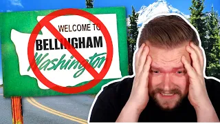 I Regret Moving To Bellingham WA