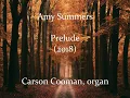 Download Lagu Amy Summers — Prelude (2018) for organ