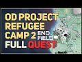 Lagu OD Project Refugee Camp 2 Arknights Endfield