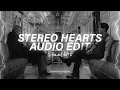 Stereo Hearts (Super Slowed) - Gym Class Heroes Ft. Adam Levine [Edit Audio]