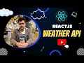 Weather Forecast App in ReactJS ReactJS in Hindi ReactJS ContextAPI and Fetch API