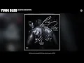 Yung Bleu - 2AM In Houston (Audio)