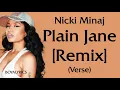 Download Lagu Nicki Minaj - Plain Jane Remix [Verse - Lyrics] ayo imma explain why you prolly never see metiktok