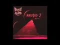 Raizhell,KUTE,Kashi(remix) - ANUBIS 2