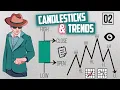 UT BOOTCAMP EP 2 CANDLESTICKS TRENDS