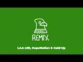 Laa Lee, DopeNation, Gold Up - Bird (REMIX) [Official Audio]