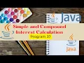 Simple and Compound Interest Calculation in Java
