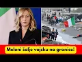 Download Lagu Giorgia Meloni šalje vojsku na granice!