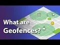 What are Geofences - All about Geofencing in 5 min