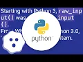 How do I use raw - input in Python 3