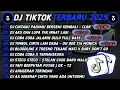 Lagu DJ TIKTOK TERBARU 2025🎵DJ CINTAKU PADAMU BERSEMI KEMBALI - CLBK🎵DJ AKU DAH LUPA TAK INGAT LAGI 🔥