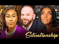 SITUATIONSHIP - Nigerian Movies 2025 Latest Full Movies