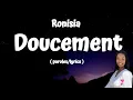 Ronisia - Doucement  ( paroles/lyrics )