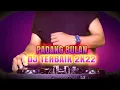 Lagu ✅DJ PADANG BULAN FULL BASS TERBARU - DJ TERBAIK 2K22 PALING POPULER SEDUNIA