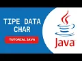 Tutorial Pemrograman Bahasa Java Dasar Tipe Data Character di Java