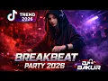 Lagu DJ BAKUR BREAKBEAT PARTY TERBARU LASAK KALI SPECIAL MR ROMA MR ASWAD MR DHANU MR EKI 97 JANUARI 2026