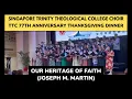 Lagu Singapore Trinity Theological College | 77th Anniversary Thanksgiving Dinner