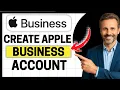 How to Create Apple Business Manager Account Easy Guide