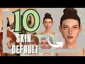 10 Skin Default Link The Sims 4 Part-1