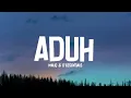 Download Lagu MALIQ \u0026 D'Essentials - Aduh (Lirik Lagu)