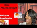 Pharmacology and Medication Administration