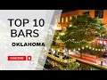 Top 10 Bars in Oklahoma You Must Visit