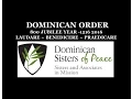 LAUDARE, BENEDICERE, PRAEDICARE ~ 800th Anniversary of the Dominican Order 1216-2016