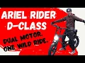 One Wild Ride Ariel Rider D-Class Review