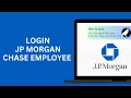 How to Login JP Morgan Chase Employee Account