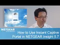 How to Use Instant Captive Portal in NETGEAR Insight 5 7