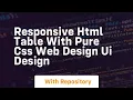 Responsive html table with pure css web design ui design
