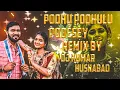 Download Lagu PODHU PODHULU PODESEY NEW FOLK DJ SONG REMIX BY DJ KUMAR HUSNABAD