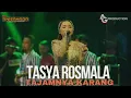 Download Lagu TASYA ROSMALA - TAJAMNYA KARANG - NEW ANISAHARA | | LIVE KALENJERUK - JATISARI - KARAWANG