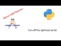 Turn off the rightmost set bit Python Castor Classes