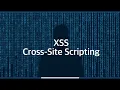 What is Cross-Site Scripting and how to prevent it