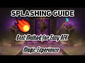 Splashing Guide - Best Method for Easy AFK Magic Experience