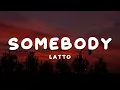 Latto - Somebody (Lyrics)