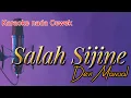 Download Lagu SALAH SIJINE Devi Manual Karaoke nada Cewek song midi karijreng