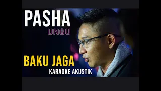 Download UNGU - Baku Jaga (karaoke akustik) #ungu#pashaungu#formanado MP3