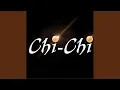 Chi-Chi
