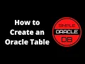 How to Create an Oracle Table