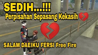 Download SEDIH..!! SALAM DARIKU Perpisahan Sepasang Kekasih fersi Free Fire MP3