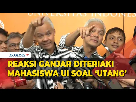 Download MP3 Reaksi Ganjar Pranowo Diteriaki soal 'Utang' oleh Mahasiswa UI saat Wawancara Bersama Wartawan