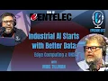 Industrial AI Starts with Better Data Edge Computing UNS - Ep 073